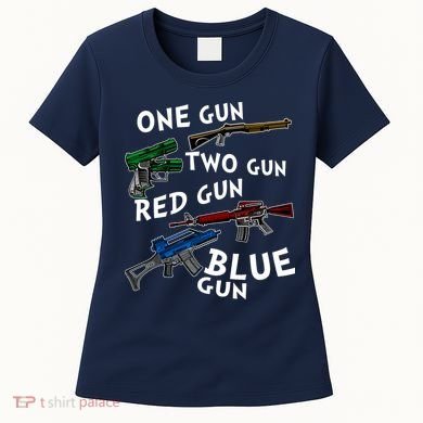 One Gun Two Gun Red Gun Blue Gun Funny Weapons Women's T-Shirt