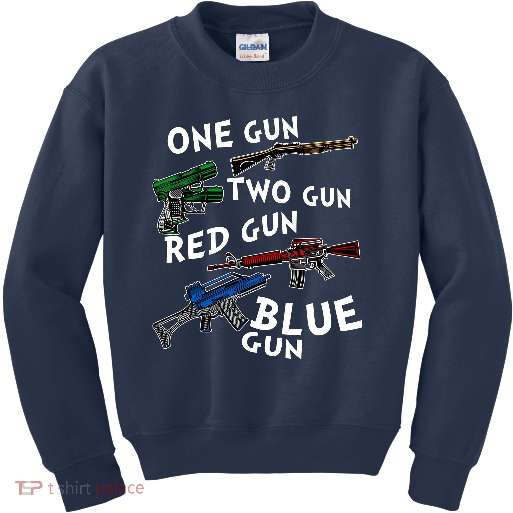 One Gun Two Gun Red Gun Blue Gun Funny Weapons Kids Sweatshirt