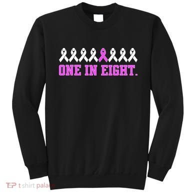 One In Eight Breast Cancer Awareness Sweatshirt