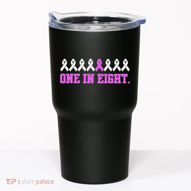 One In Eight Breast Cancer Awareness Tumbler