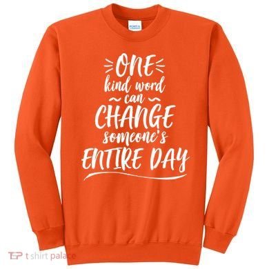 One Kind Word Anti Bullying Sweatshirt