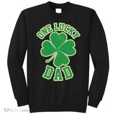One Lucky Dad Sweatshirt