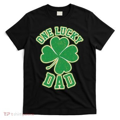 One Lucky Dad T-Shirt