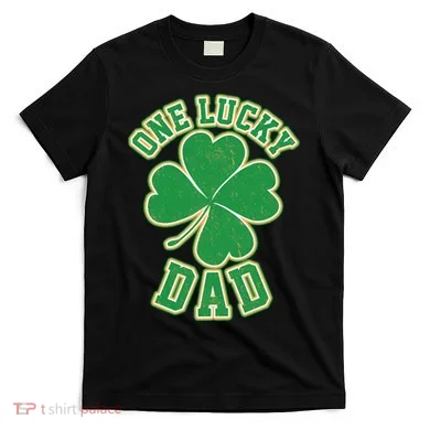One Lucky Dad T-Shirt