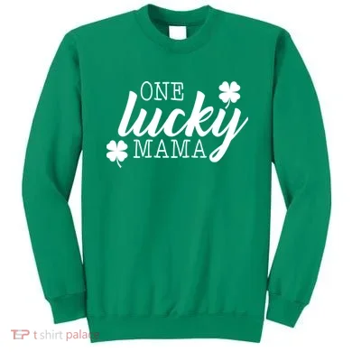 One Lucky Mama Sweatshirt