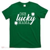 One Lucky Mama T-Shirt thumb 0
