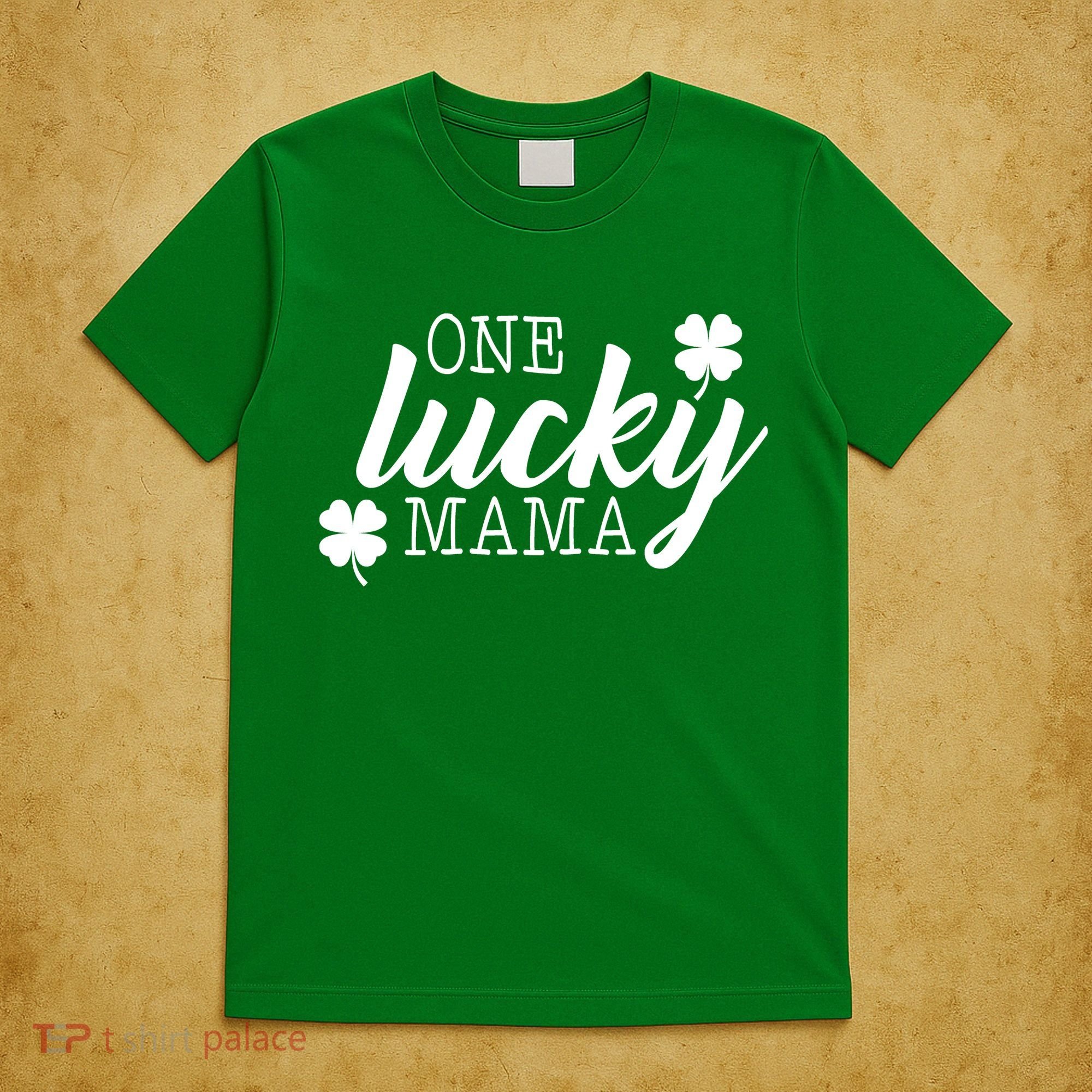 One Lucky Mama T-Shirt
