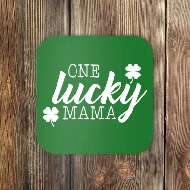 One Lucky Mama Coaster