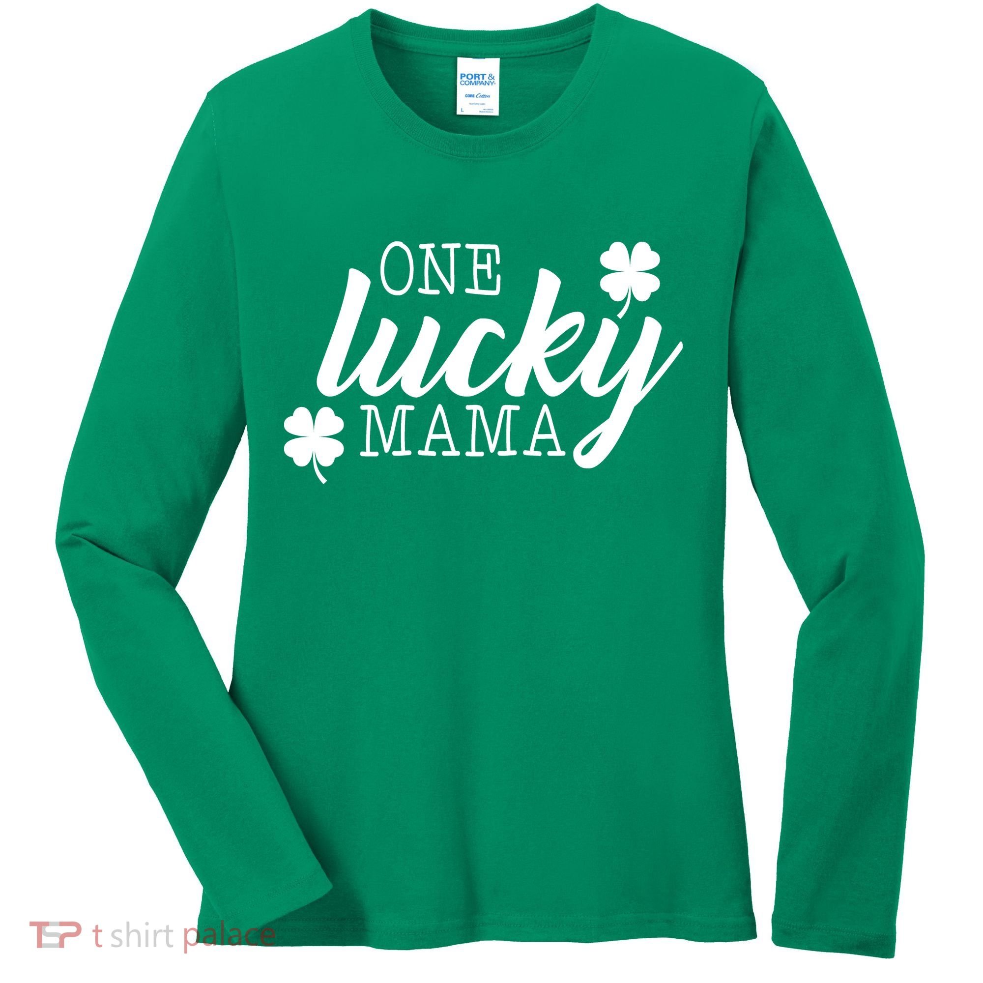 One Lucky Mama Women's Long Sleeve Shirt
