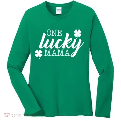One Lucky Mama Women's Long Sleeve Shirt