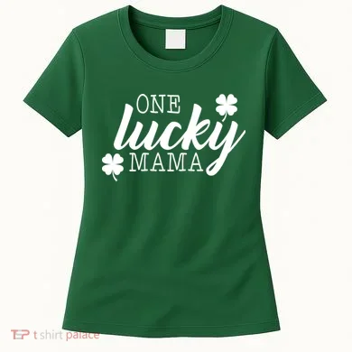 One Lucky Mama Women's T-Shirt