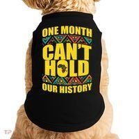 One Month Can't Hold Our History Doggie Tank thumb 0