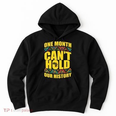 One Month Can't Hold Our History Hoodie