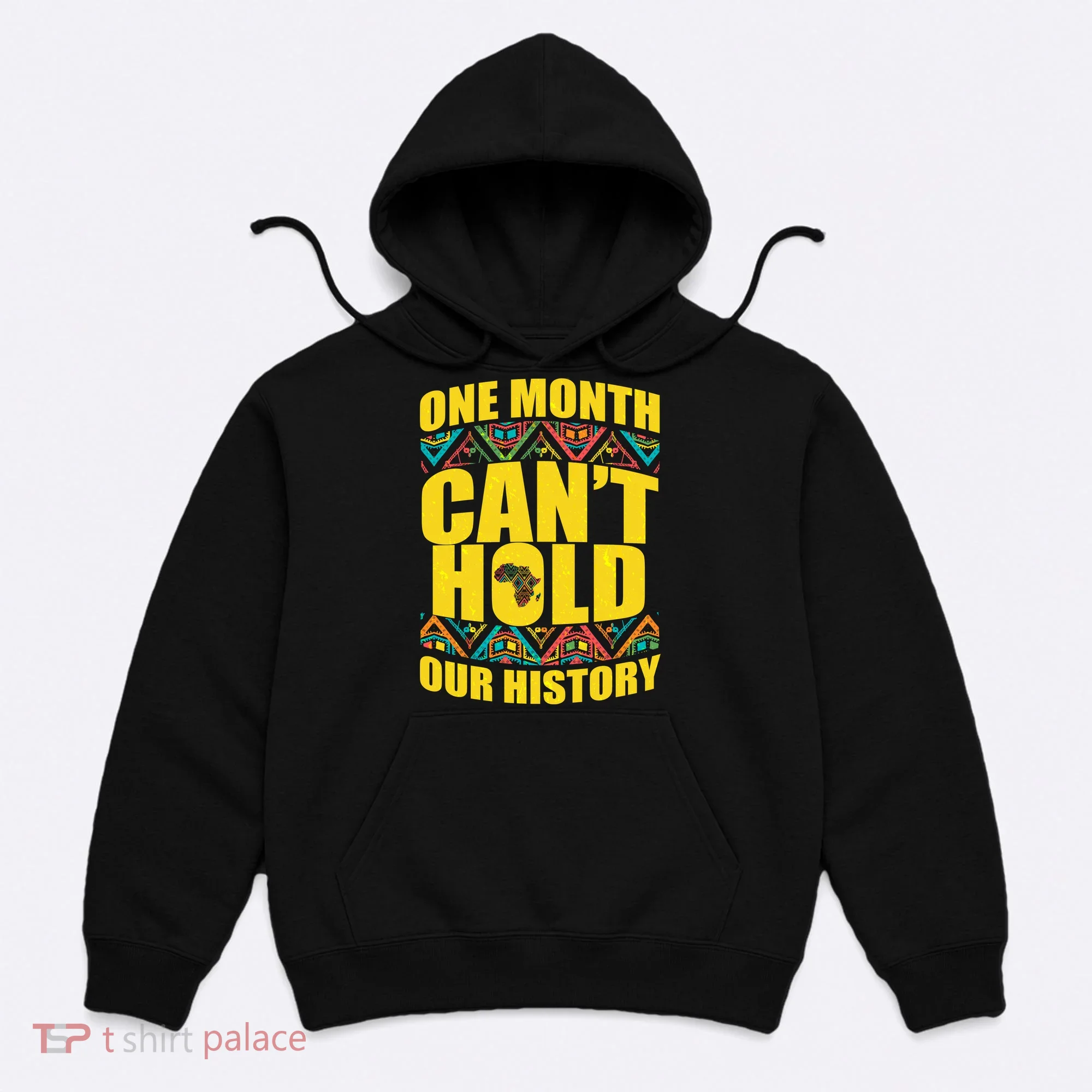 One Month Can't Hold Our History Hoodie