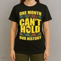 One Month Can't Hold Our History T-Shirt thumb 4