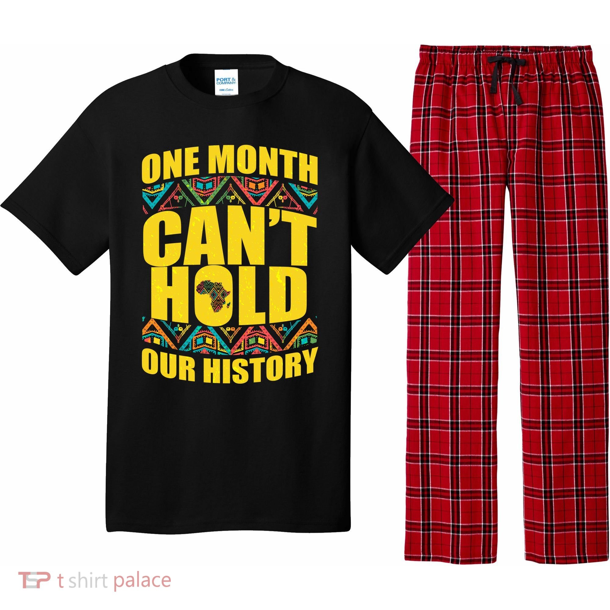 One Month Can't Hold Our History Pajama Set