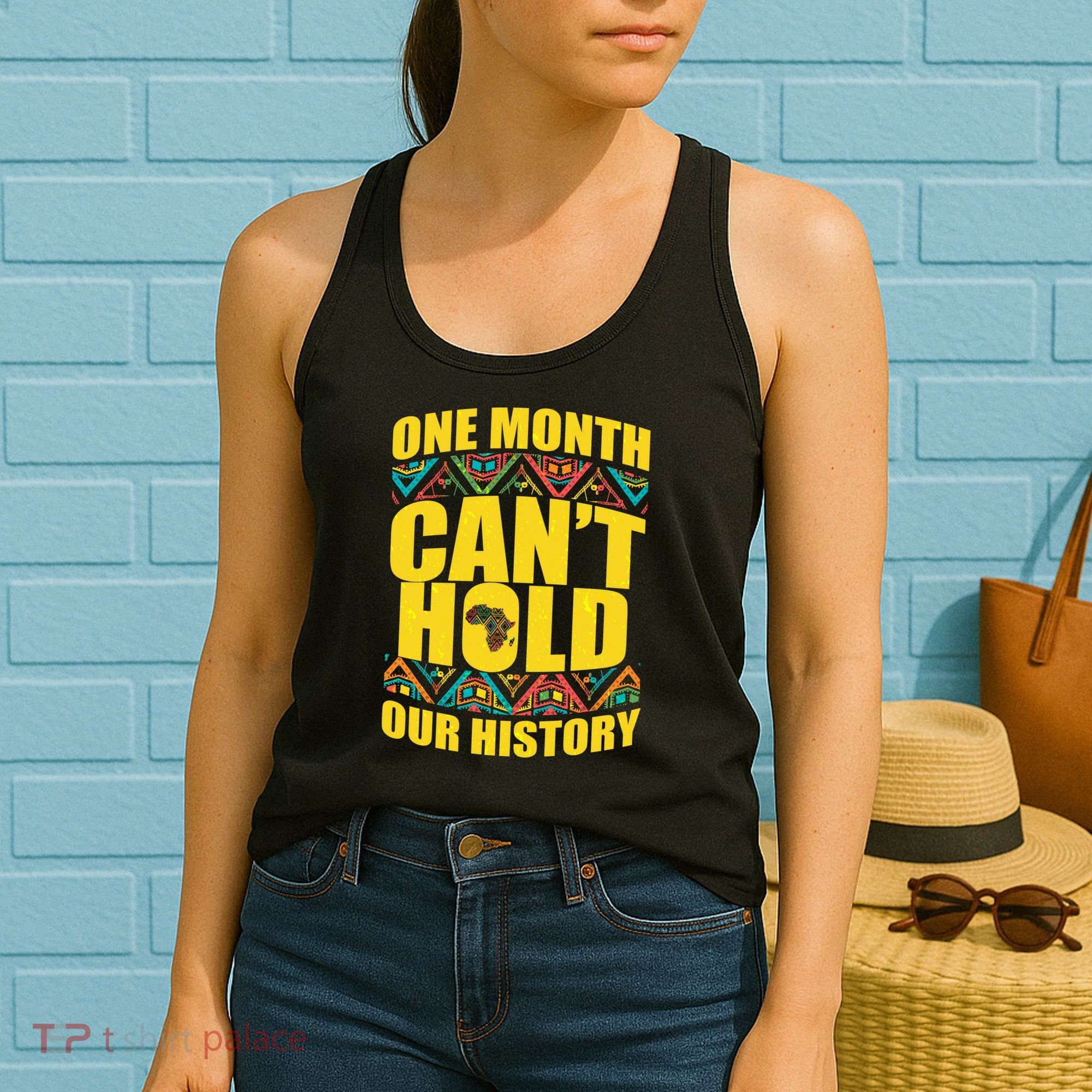 One Month Can't Hold Our History Women's Tank Top