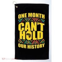 One Month Can't Hold Our History Golf Towel thumb 0