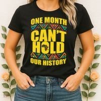 One Month Can't Hold Our History Women's T-Shirt thumb 2