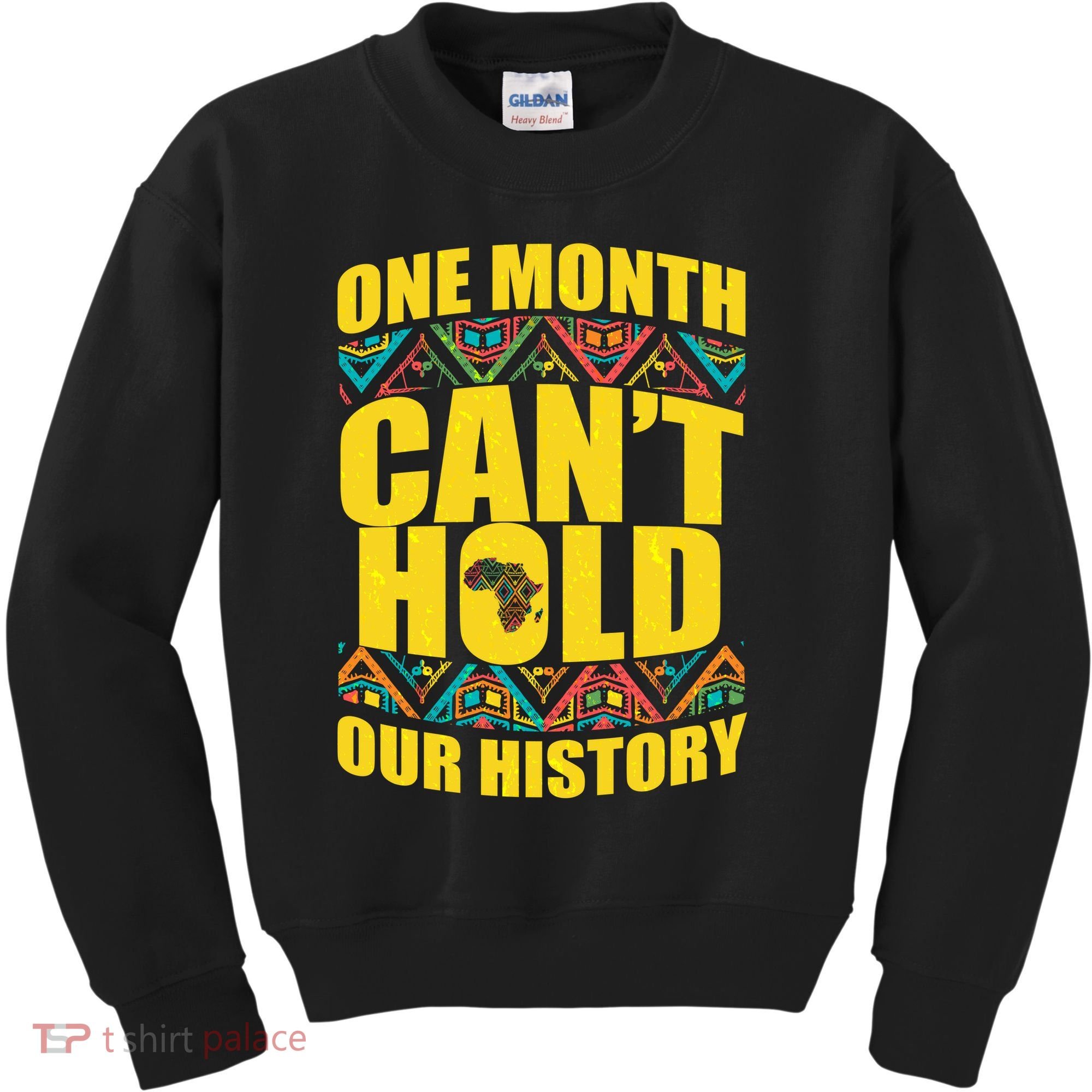 One Month Can't Hold Our History Kids Sweatshirt