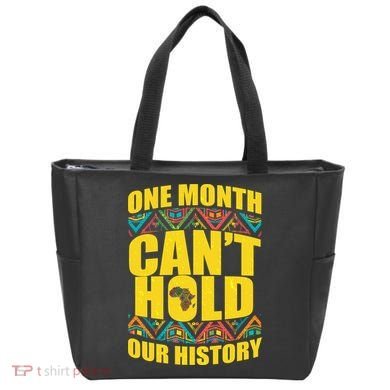 One Month Can't Hold Our History Tote Bag