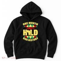 One Month Can't Hold Our History Africa Pride Hoodie thumb 0