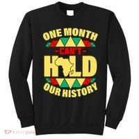 One Month Can't Hold Our History Africa Pride Sweatshirt thumb 0