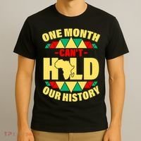 One Month Can't Hold Our History Africa Pride T-Shirt thumb 3