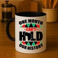 One Month Can't Hold Our History Africa Pride Coffee Mug thumb 4
