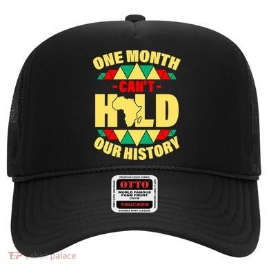 One Month Can't Hold Our History Africa Pride Hat