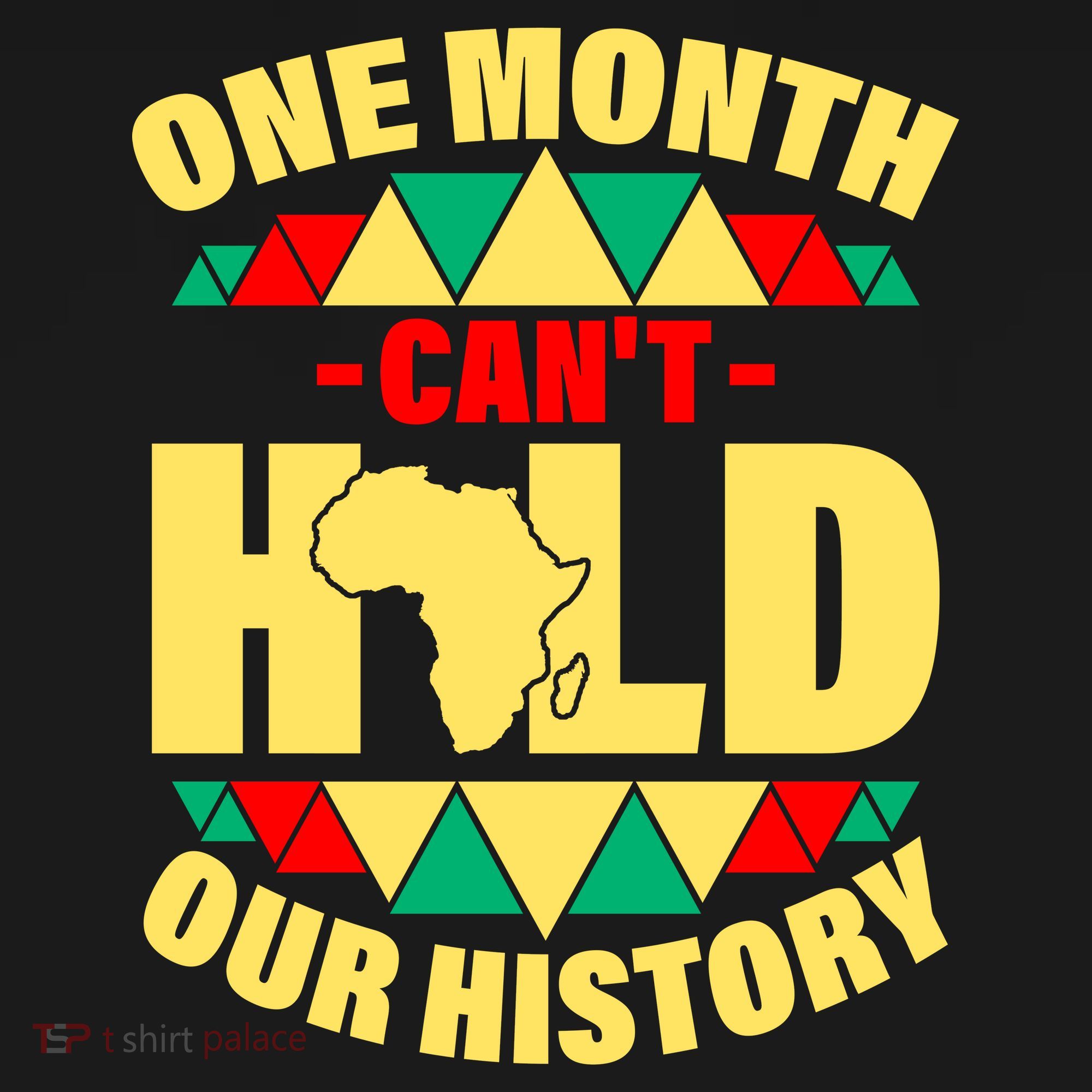 One Month Can't Hold Our History Africa Pride Toddler Hoodie