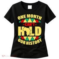 One Month Can't Hold Our History Africa Pride Women's T-Shirt thumb 0