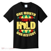 One Month Can't Hold Our History Africa Pride Kids T-Shirt thumb 0