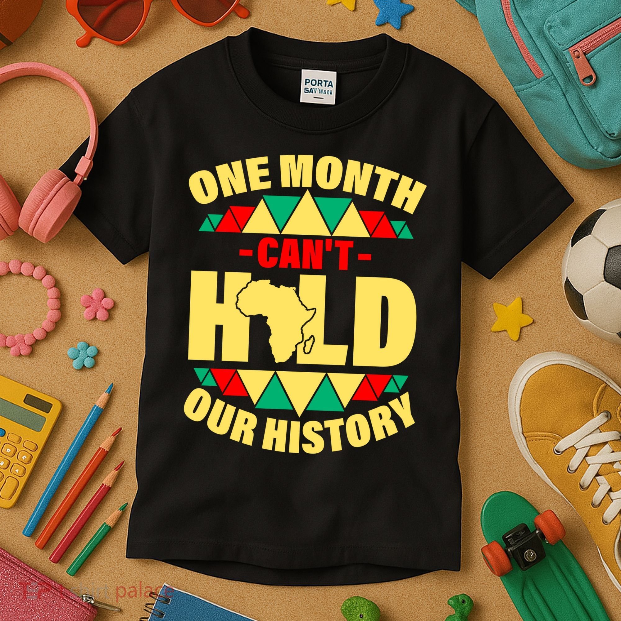 One Month Can't Hold Our History Africa Pride Kids T-Shirt