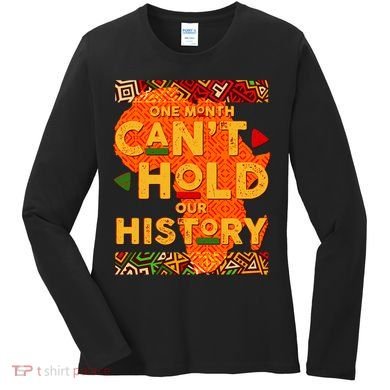 One Month Can't Hold Our History African Colors Women's Long Sleeve Shirt