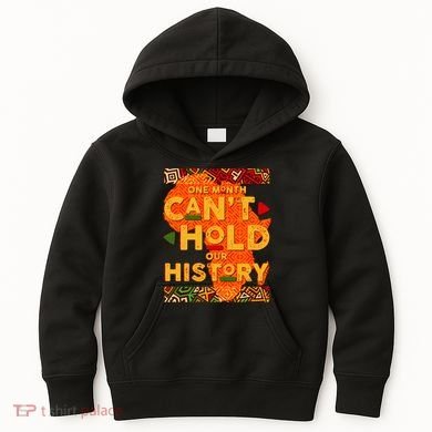 One Month Can't Hold Our History African Colors Kids Hoodie