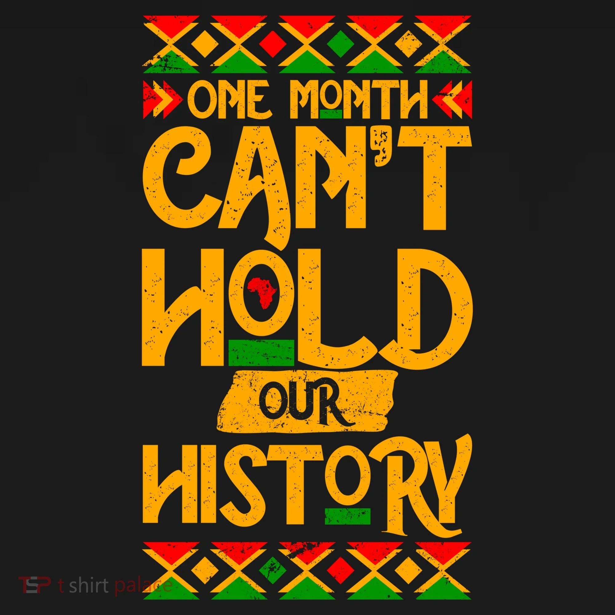 One Month Can't Hold Our History Black History 365 Button