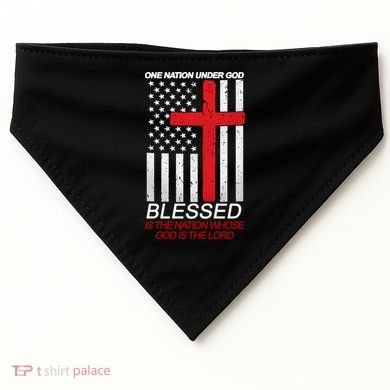 One Nation Under God Blessed Is The Nation Whose God Is The Lord USA-Made Doggie Bandana