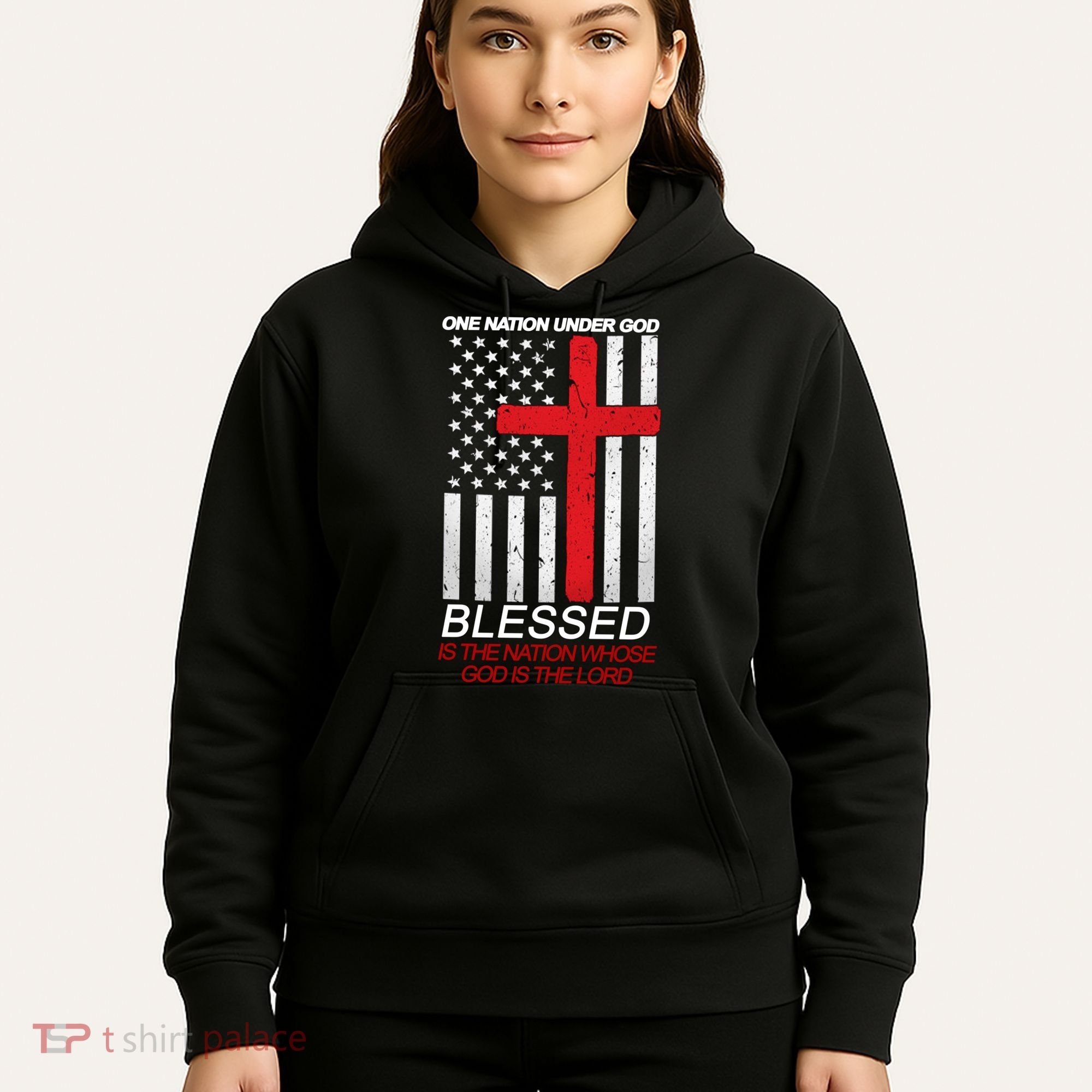 One Nation Under God Blessed Is The Nation Whose God Is The Lord Hoodie