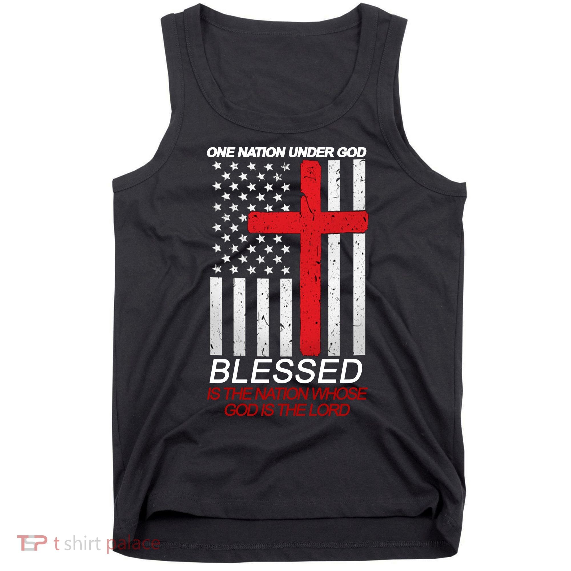 One Nation Under God Blessed Is The Nation Whose God Is The Lord Tank Top