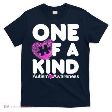 One of a Kind - Autism Awareness T-Shirt