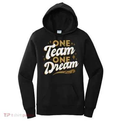 One Team One Dream Women's Hoodie