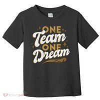 One Team One Dream Toddler T-Shirt thumb 0
