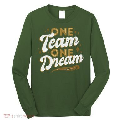 One Team One Dream Long Sleeve Shirt