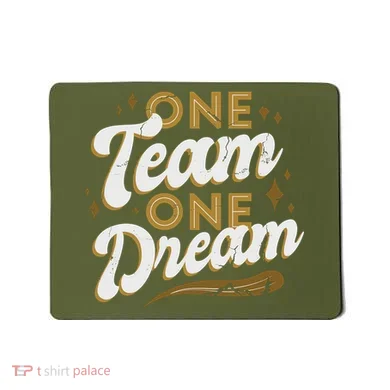 One Team One Dream Mousepad