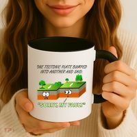 One Tectonic Plate Sorry My Fault Coffee Mug thumb 3