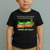 One Tectonic Plate Sorry My Fault Toddler T-Shirt thumb 2