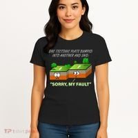 One Tectonic Plate Sorry My Fault Women's T-Shirt thumb 4