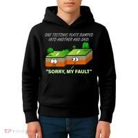 One Tectonic Plate Sorry My Fault Kids Hoodie thumb 4