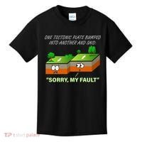 One Tectonic Plate Sorry My Fault Kids T-Shirt thumb 0